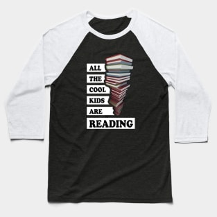 All the cool kids are reading Baseball T-Shirt
